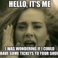 Билеты на новый концерт Адель были раскуплены за минуты спекулянтами