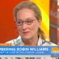 Мерил Стрип: У Робина Уильямса была щедрая душа